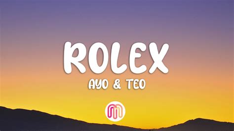 ayo x teo rolex lyrics|roley lyrics.